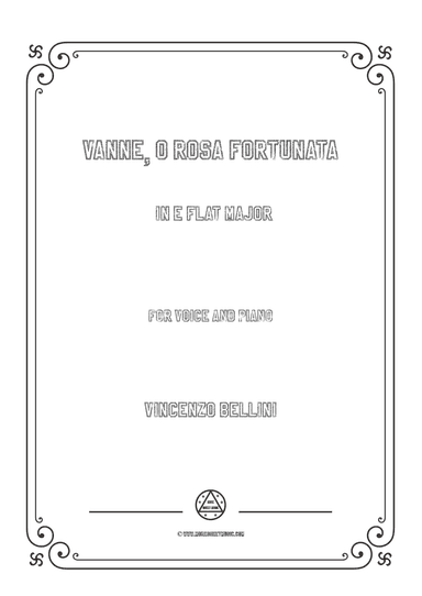 Bellini-Vanne,o rosa fortunata in E flat Major,for voice and piano