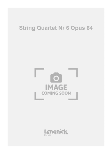String Quartet Nr 6 Opus 64