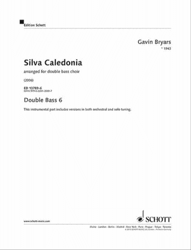 Silva Caledonia Arr. Double Bass Choir (min. 8 Players) Double Bass 6 Part