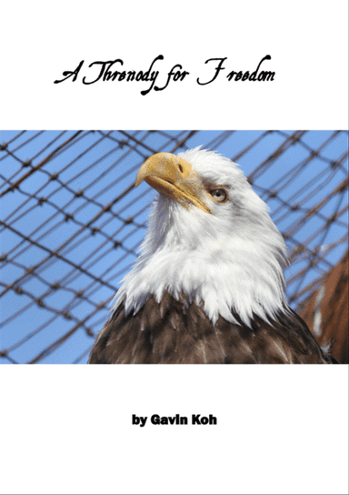 A Threnody for Freedom