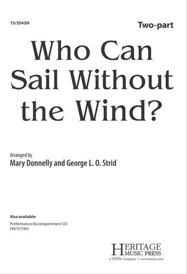 Who Can Sail Without the Wind?