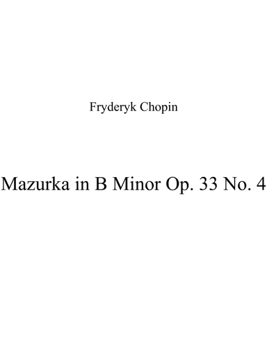 Mazurka in B Minor Op. 33 No. 4