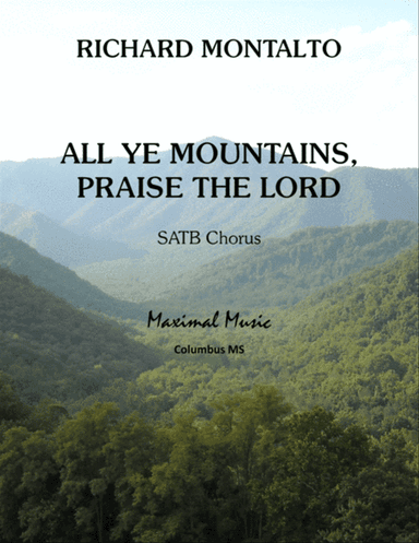 All Ye Mountains, Praise the Lord