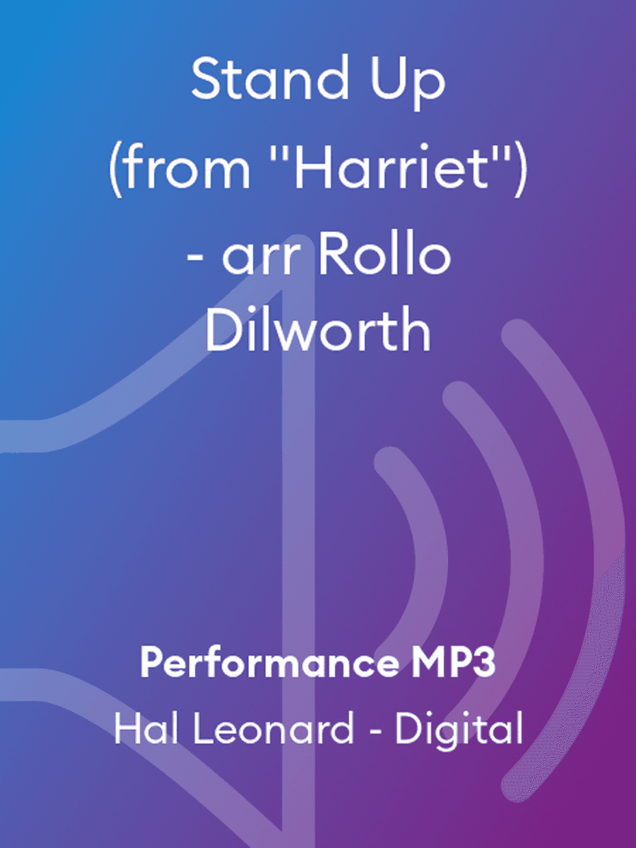 Stand Up (from "Harriet") - arr Rollo Dilworth