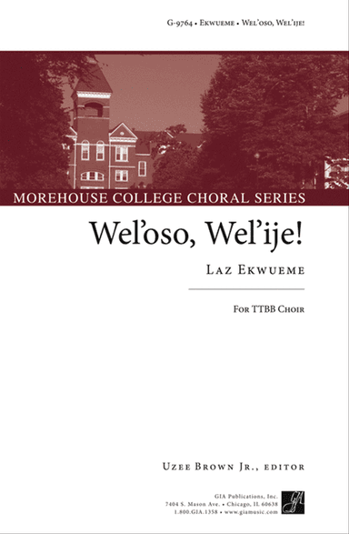 Wel'oso, Wel'ije!