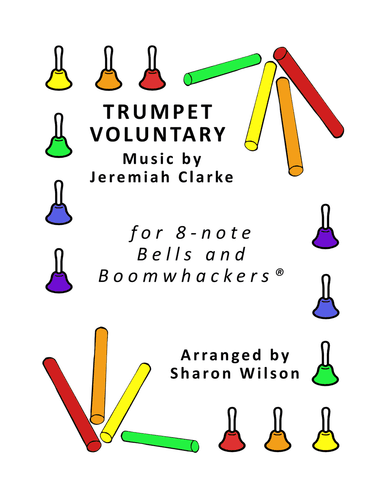 Trumpet Voluntary for 8-note Bells and Boomwhackers® (with Black and White Notes)