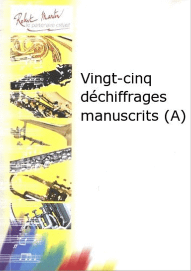 Vingt-Cinq Dechiffrages Manuscrits (a)
