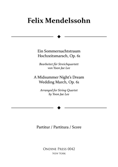 A Midsummer Night's Dream Wedding March for String Quartet, Op. 61 - Score Only