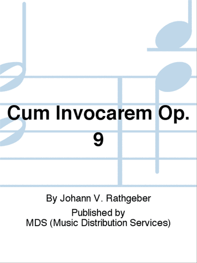 Cum invocarem op. 9