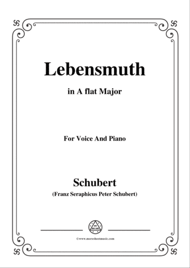 Schubert-Lebensmuth,in A flat Major,for Voice&Piano