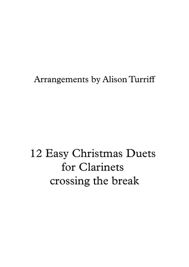 12 Easy Christmas Duets for Clarinet (crossing the break)
