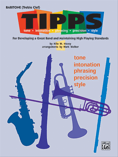 T-I-P-P-S for Bands -- Tone * Intonation * Phrasing * Precision * Style