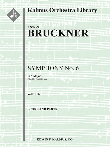 Symphony No. 6 in A Major, WAB 106 (revised)