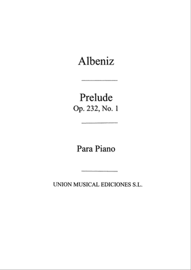 Prelude No.1 From Cantos De Espana Op.232