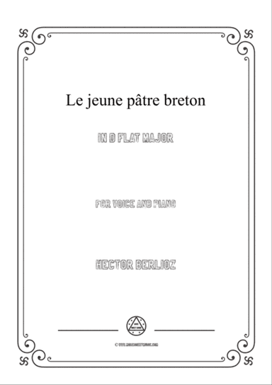 Berlioz-Le jeune pâtre breton in D flat Major,for voice and piano