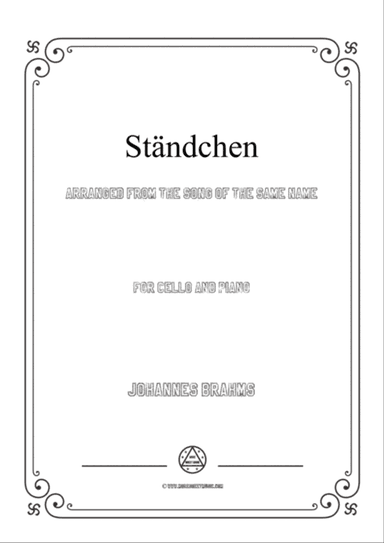 Brahms-Ständchen,for Cello and Piano