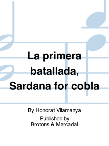 La primera batallada, Sardana for cobla