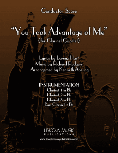 You Took Advantage of Me (for Clarinet Quartet)