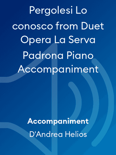 Pergolesi Lo conosco from Duet Opera La Serva Padrona Piano Accompaniment