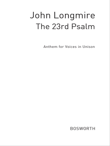 John Longmire: The 23rd Psalm