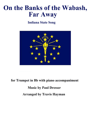 On the Banks of the Wabash, Far Away