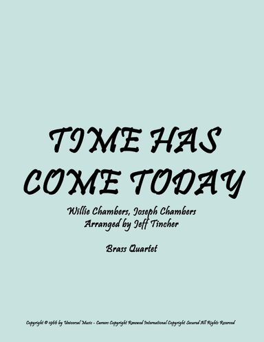 Time Has Come Today