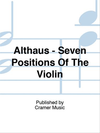 Althaus - Seven Positions Of The Violin