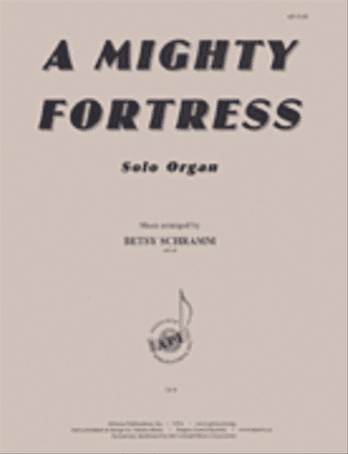 A Mighty Fortress