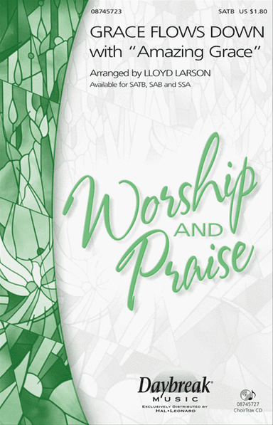 Grace Flows Down with Amazing Grace