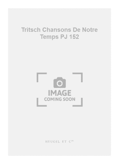Tritsch Chansons De Notre Temps PJ 152