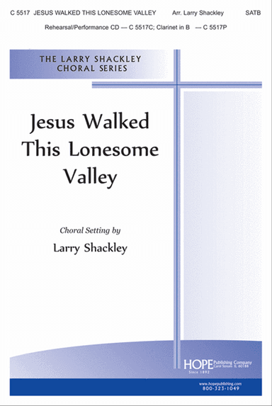 Jesus Walked this Lonesome Valley
