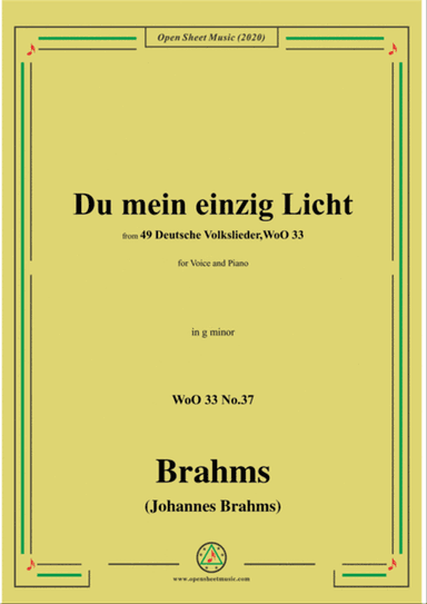 Brahms-Du mein einzig Licht,WoO 33 No.37,in g minor,for Voice&Piano