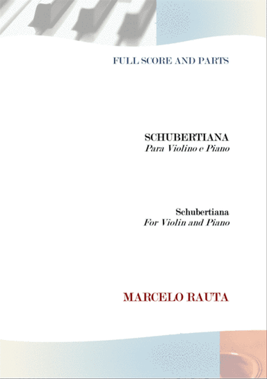 Schubertiana (For Violin and Piano)