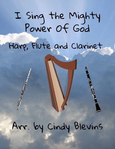I Sing the Mighty Power Of God, Harp, Flute, and Clarinet