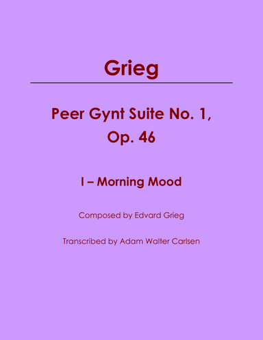 Peer Gynt Suite No. 1, Op. 46 I - Morning Mood