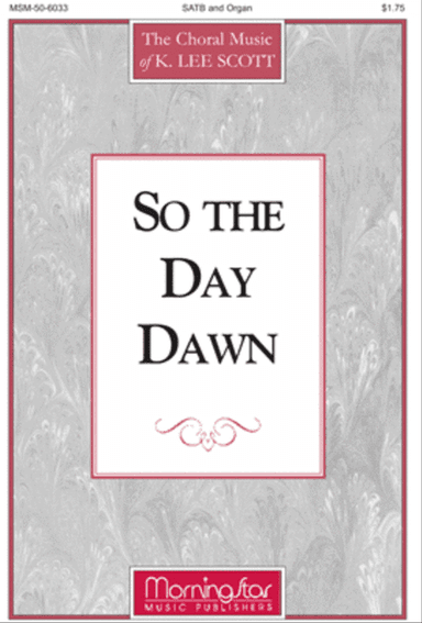 So the Day Dawn
