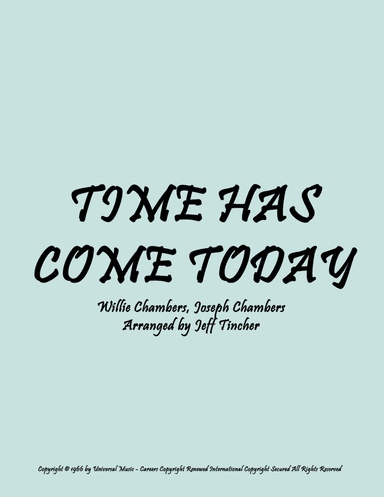 Time Has Come Today
