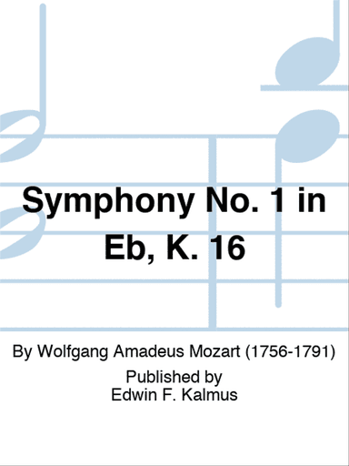 Symphony No. 1 in Eb, K. 16