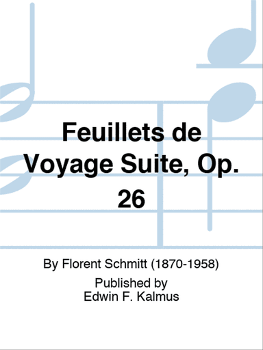 Feuillets de Voyage Suite, Op. 26