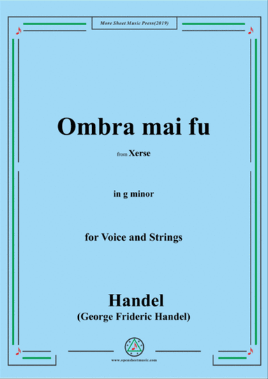 Handel-Ombra mai fu,from 'Serse',in g minor,for Voice and Strings