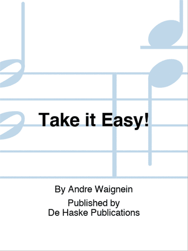 Take it Easy!