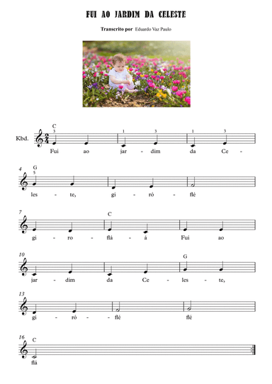 Fui ao jardim da Celeste