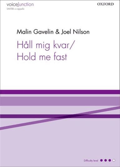 Hall mig kvar/Hold me fast
