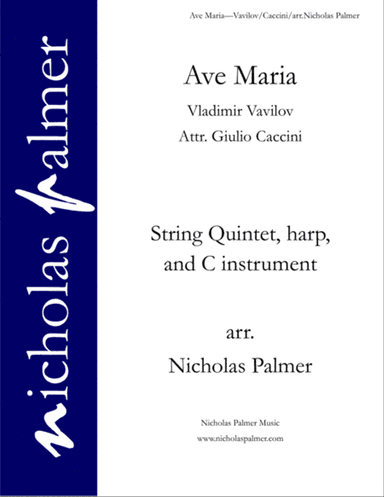 Ave Maria (attr. Caccini) - for strings, harp, and solo instrument or voice