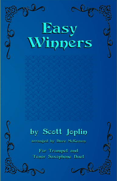 The Easy Winners, Duet for Trumpet and Tenor Saxophone