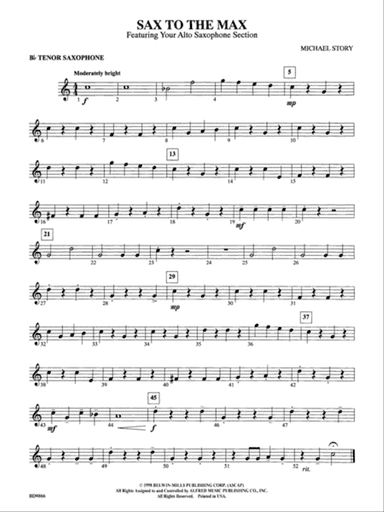 Sax to the Max (featuring your Alto Saxophone Section): B-flat Tenor Saxophone