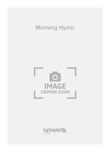 Morning Hymn