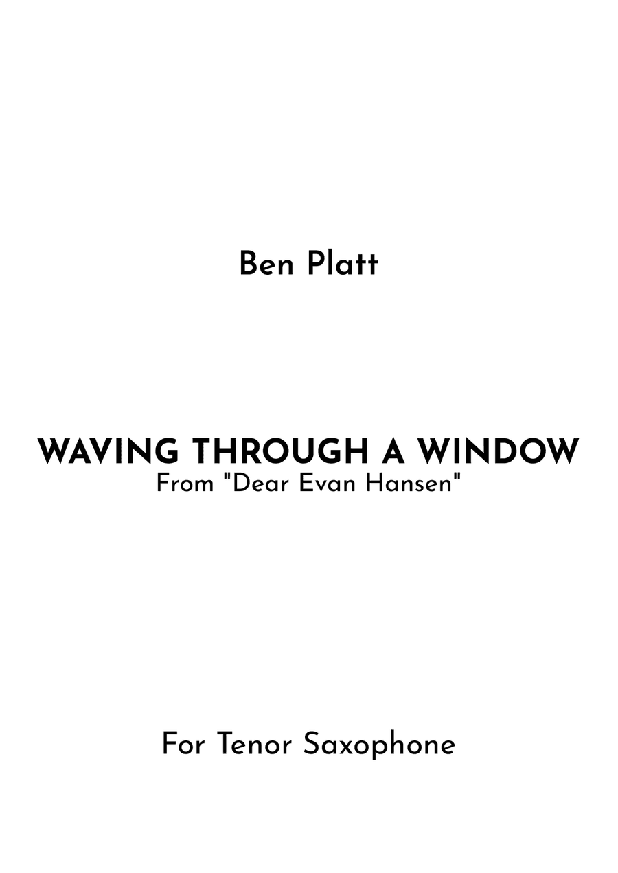 Waving Through A Window