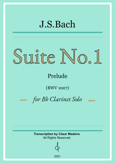 Suite No.1 by Bach - Bb Clarinet Solo - Prelude (BWV1007)