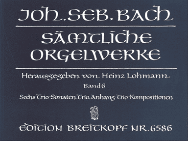 Complete Organ Works - Lohmann Edition
